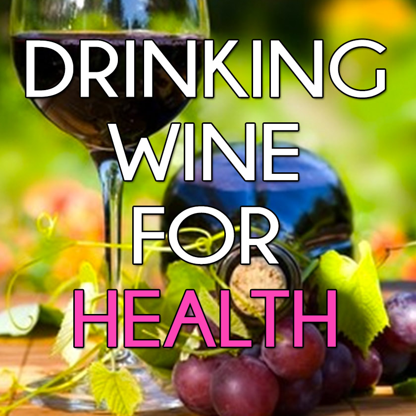 drinking wine for health